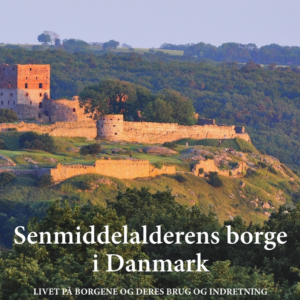 Senmiddelalderens borge i Danmark