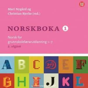 Norskboka 1 : norsk for grunnskolelærarutdanning 1-7