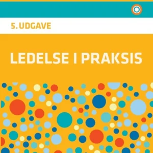 Ledelse i praksis, 5. udgave, lærebog