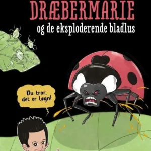 Du tror, det er løgn! Dræbermarie og de eksploderende bladlus, Blå Læseklub