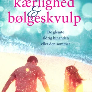 Kærlighed & bølgeskvulp