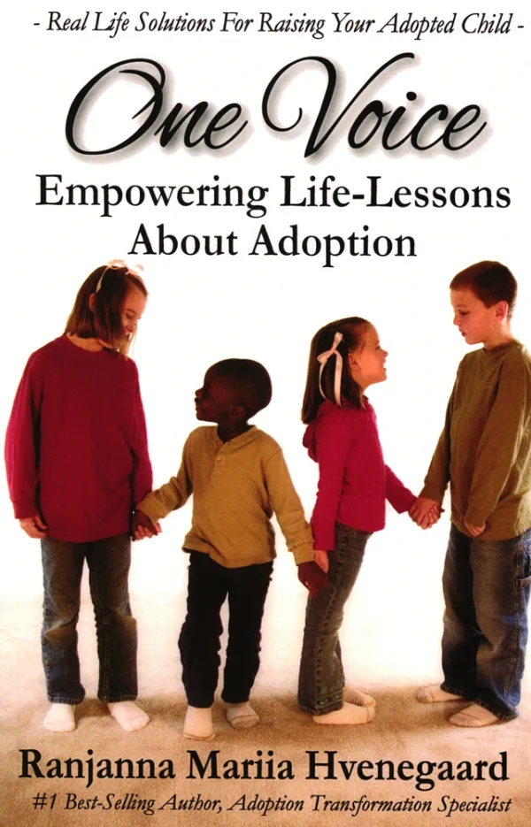 One Voice Empowering Life Lessons about Adoptions