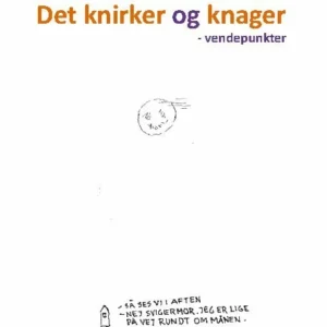 Det knirker og knager