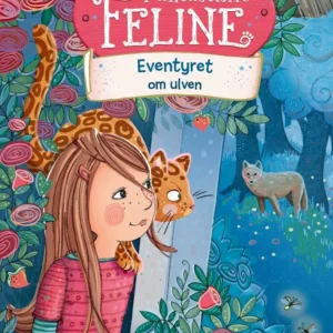 Fantastiske Feline  -  Eventyret om ulven