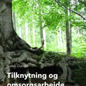Tilknytning og omsorgsarbejde