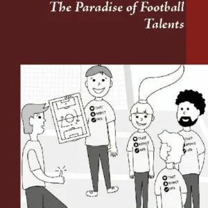 The Paradise of Football Talents