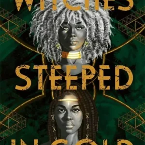Witches Steeped in Gold