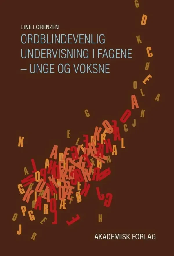 Ordblindevenlig undervisning i fagene - unge og voksne