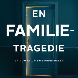 En familietragedie