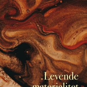 Levende materialitet