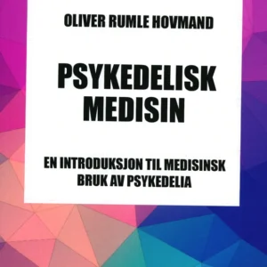 psykedelisk Medisin.