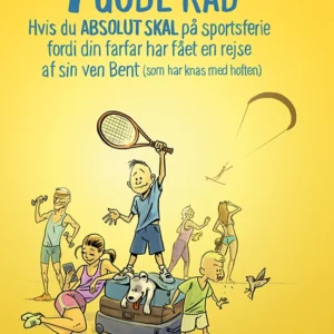 7 GODE RÅD hvis du ABSOLUT SKAL på sportsferie fordi din farfar har fået en rejse af sin ven Bent (som har knas med hoften)
