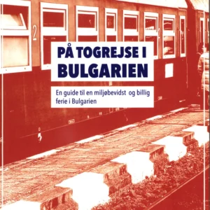 På togrejse i Bulgarien