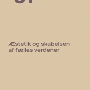 Æstetik og skabelsen af fælles verdener