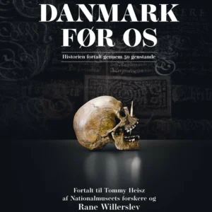 Danmark før os