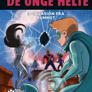 De unge helte 3: Invasion fra rummet