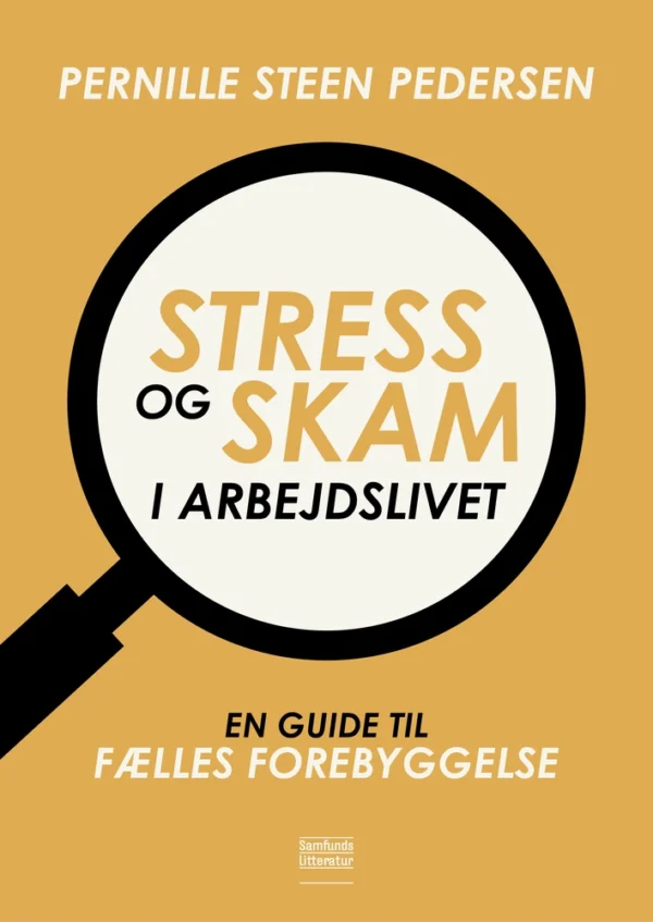 Stress og skam i arbejdslivet
