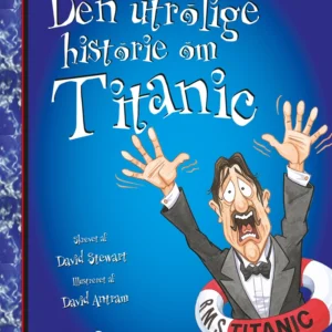 Den utrolige historie om Titanic
