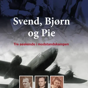 Svend, Bjørn og Pie