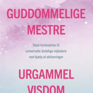 Guddommelige mestre, urgammel visdom