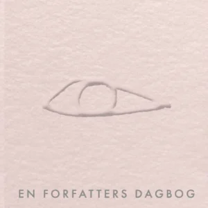 En forfatters dagbog 2010-2020
