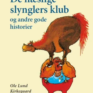De hæslige slynglers klub og andre gode historier