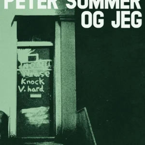 Bo Ark, Peter Sommer og jeg