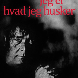 Jeg er hvad jeg husker