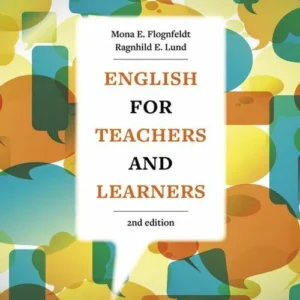 English for teachers and learners : vocabulary, grammar, pronunciation, varieties