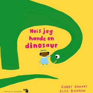 Hvis jeg havde en dinosaur