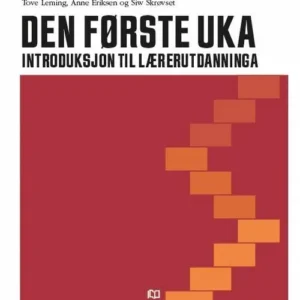 Den første uka : introduksjon til lærerutdanninga