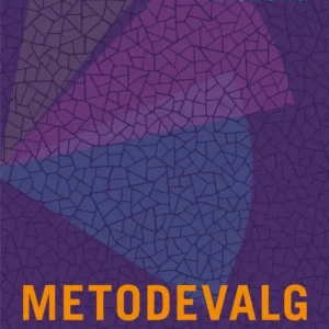 Metodevalg i en dynamisk pædagogisk praksis