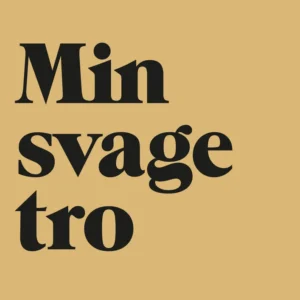 Min svage tro