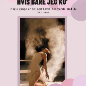 Hvis bare jeg ku'