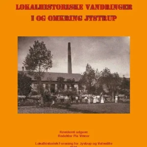Lokalhistoriske vandringer i og omkring Jystrup