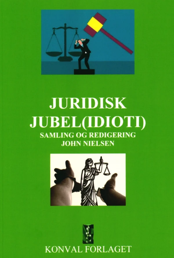 Juridisk Jubel (idioti)