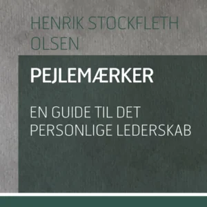 Pejlemærker  -  en guide til det personlige lederskab