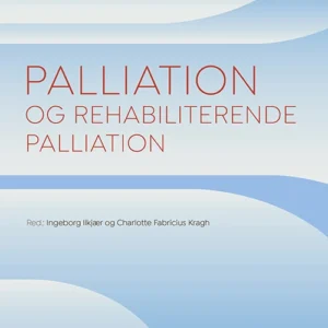 Palliation og rehabiliterende palliation