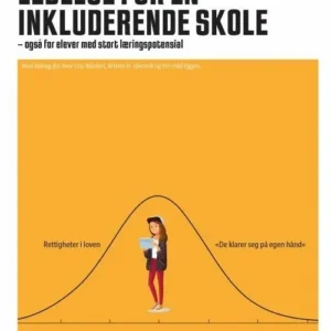 Ledelse for en inkluderende skole : også for elever med stort læringspotensial