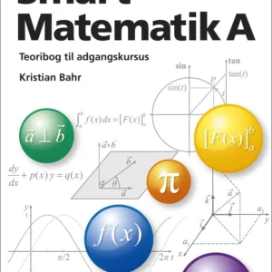 Smart Matematik A - teoribog til adgangskursus