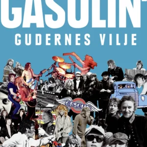 Gasolin' - gudernes vilje