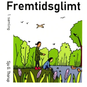 Fremtidsglimt 1. samling