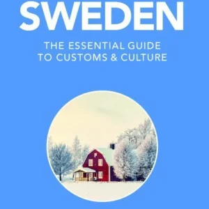 Culture Smart Sweden: The essential guide to customs & culture