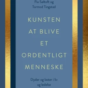 Kunsten at blive et ordentligt menneske