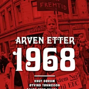 Arven etter 1968