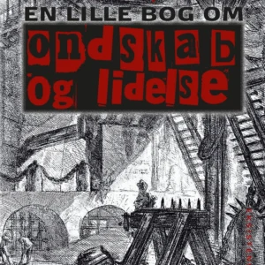 En lille bog om ondskab og lidelse