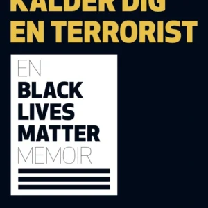 Når de kalder dig en terrorist