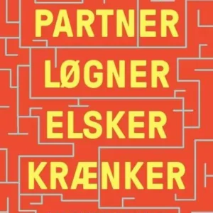 Partner, løgner, elsker, krænker