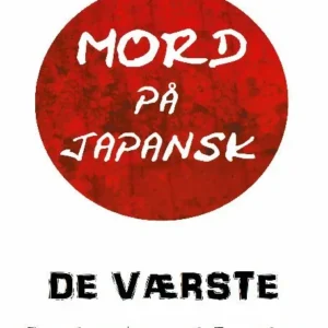 Mord på japansk: De værste seriemordere