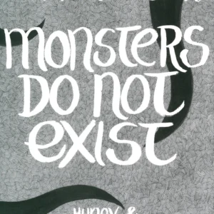 Monsters do not exist